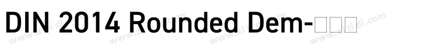 DIN 2014 Rounded Dem字体转换